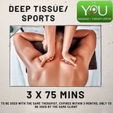 15% OFF 3x75 min Deep Tissue/Sports to be booked with the same therapist 