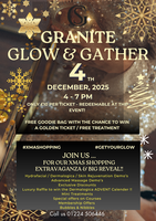 Granite Glow & Gather - Xmas Extravaganza !