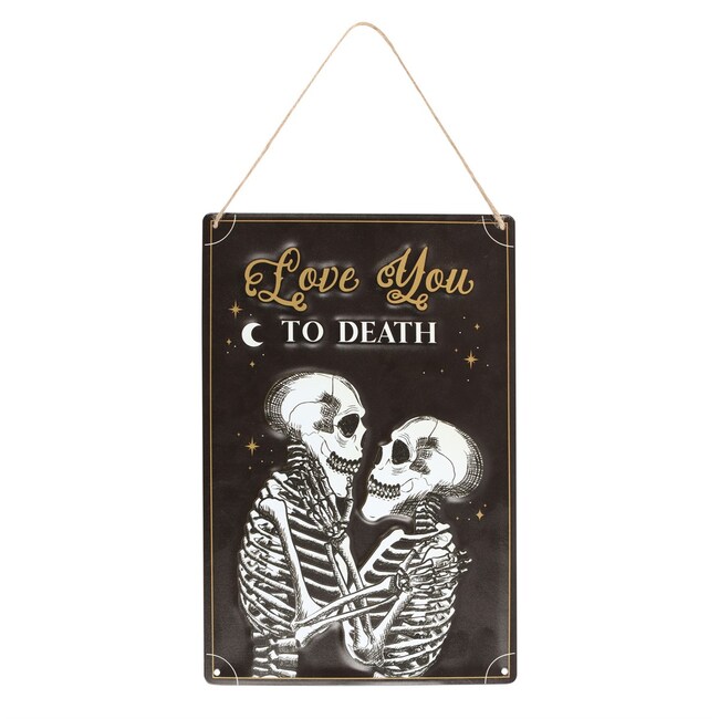 Love You To Death Hanging Sign