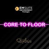 CORE TO FLOOR