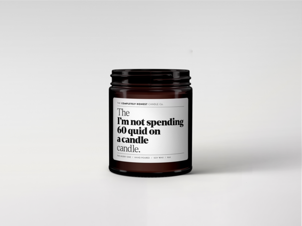 The I'm not spending £60 on a candle Candle 6oz