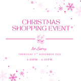Christmas Shopping Event 5th Nov - 4:00pm - 6:00pm