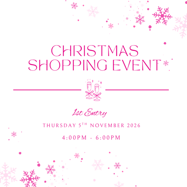 Christmas Shopping Event 5th Nov - 4:00pm - 6:00pm