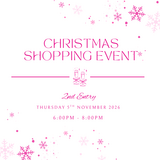 Christmas Shopping Event 5th Nov - 6:00pm - 8:00pm