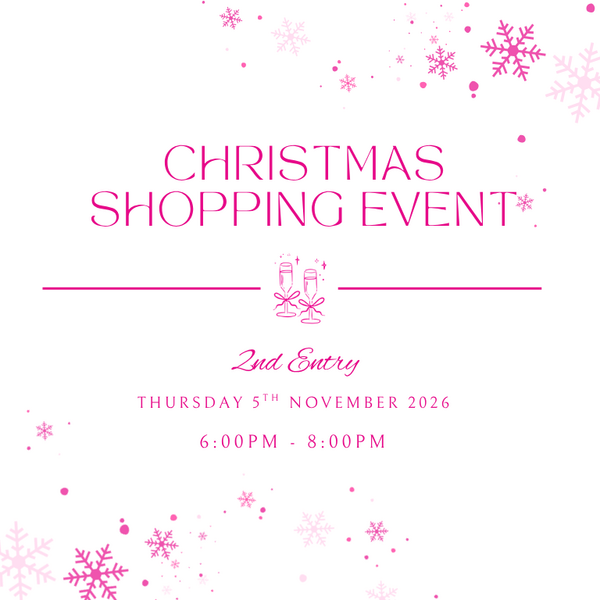 Christmas Shopping Event 5th Nov - 6:00pm - 8:00pm