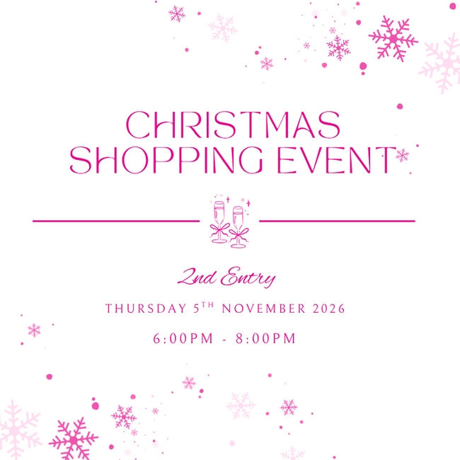 Christmas Shopping Event 5th Nov - 6:00pm - 8:00pm