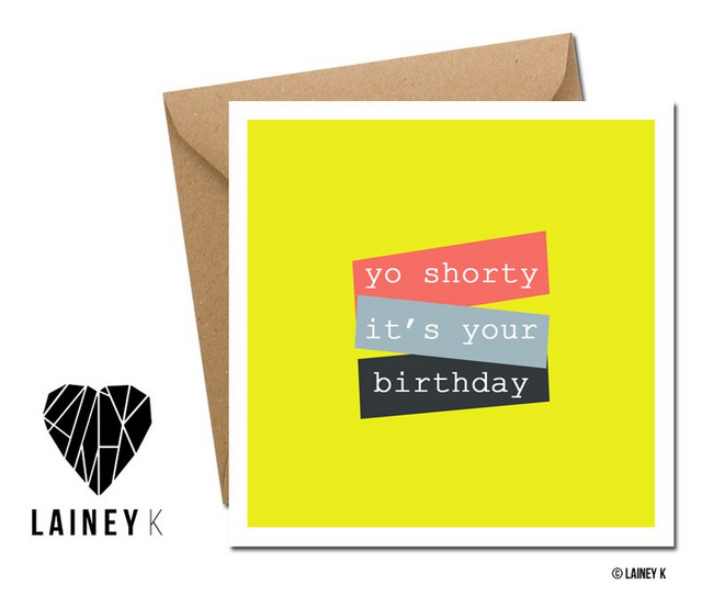 Lainey K Birthday: 'Yo Shorty...'