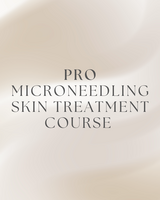 *Pro Microneedling Skin Treatment Course