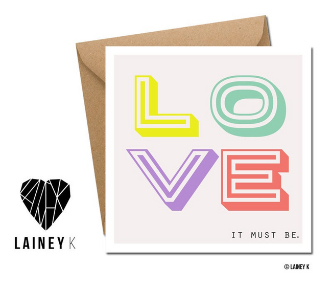 Lainey K Valentines Card: 'It Must Be Love'