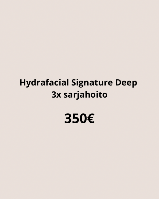 2.Hydrafacial Signature Deep hoitopaketti